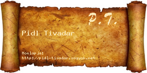 Pidl Tivadar névjegykártya